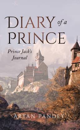 डायरी ऑफ ए प्रिंस - प्रिंस जैक्स जर्नल