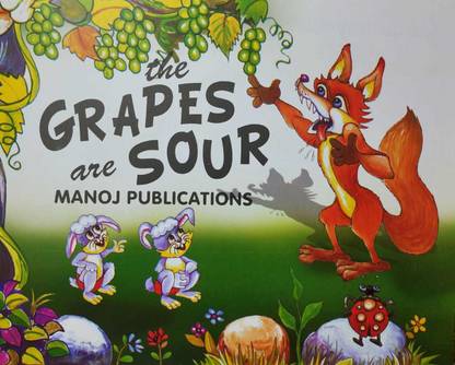 The Grapes Are Sour And Truth Itself Speaks - English Story Book With 2 Stories