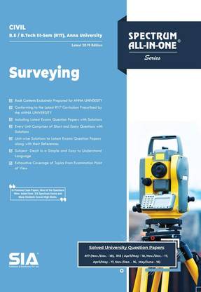 Surveying, B.E/B.Tech III-Semester (R-17) (Anna University) CIVIL Engineering, Latest 2019 Edition