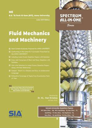 Fluid Mechanics And Machinery, B.E/B.Tech III-Semester (R-17) (Anna University) Mechanical Engineering (ME), Latest 2019 Edition