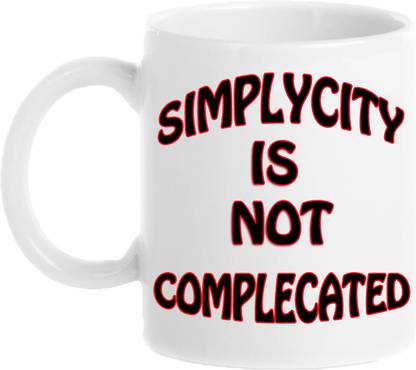 dhawan gift gallery Simplycity is not complecated Ceramic Coffee Mug