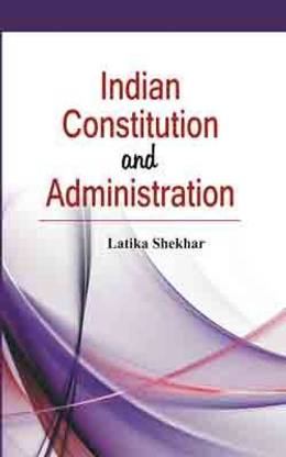 Indian Constitution and Administration