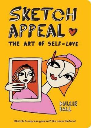 Sketch Appeal: The Art of Self-Love