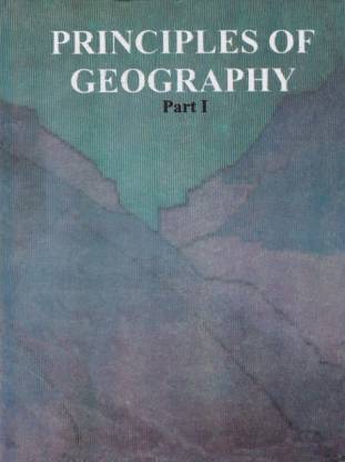 PRINCIPLES OF GEOGRAPHY PART 1 (CLASS 11)
