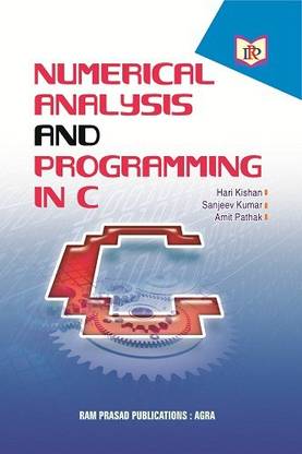 NUMERICAL ANALYSIS AND PROGRAMMING IN C