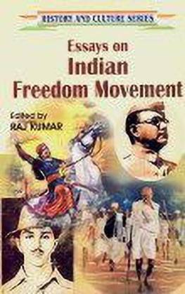 Essays on Indian Freedom Movement
