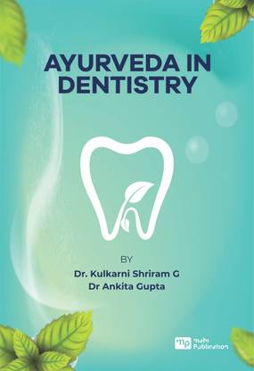 AYURVEDA IN DENTISTRY