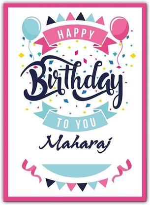 Midas Craft Happy Birthday Maharaj ….13 Gift Birthday Quote Greeting Card