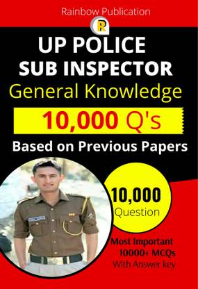 UP Police Sub Inspector GK In English - 10,000 Most Important Questions Based On Previous Year Papers