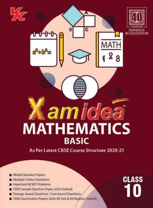 Xam Idea Mathematics (Basic) for Class 10 - CBSE - Examination