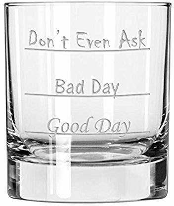 Incrizma Good Day - Bad Day - Don't Even Ask Engraved Old Fashioned Scotch Whiskey Glass – Pack of 1 Pc Glass Whisky Glass