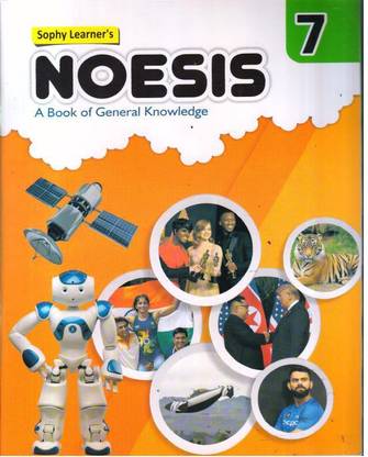 NOESIS A BOOK OF GENERAL KNOWLEDGE CLASS -7