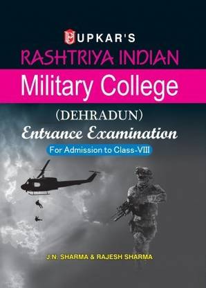 Upkar’s Rashtriya Indian Military College (Dehradun) Entrance Examination For Admisstion To Class 8