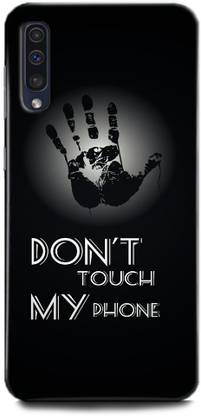 WallCraft Back Cover for Samsung Galaxy A50 DON'T TOUCH MY PHONE, QUOTES, BLACK