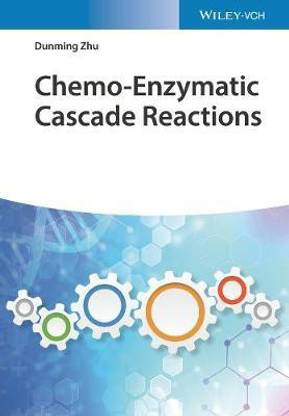 Chemo-Enzymatic Cascade Reactions