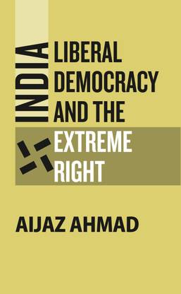 India: Liberal Democracy And The Extreme Right