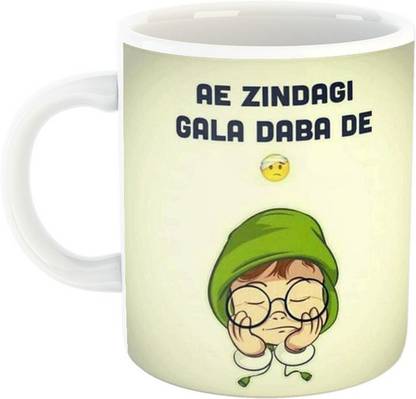 CreateCraft AE ZINDAGI GALA DABA DE printed Ceramic Coffee (330) Ceramic Coffee Mug