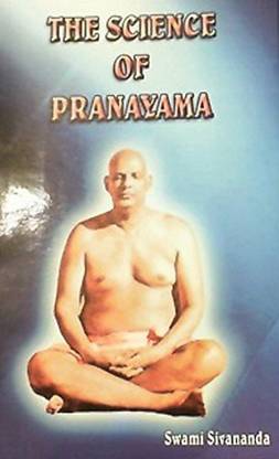 The Science Of Pranayama