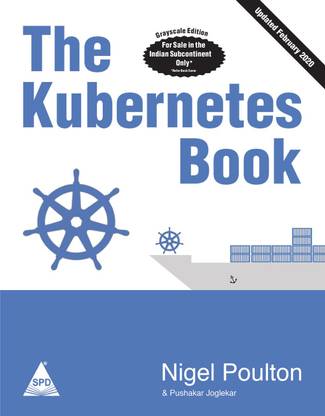 The Kubernetes Book: Updated Feb 2020 (English, Paperback, Nigel Poulton, Pushkar Joglekar)