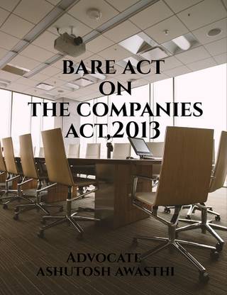 BARE ACT ON THE COMPANIES ACT,2013