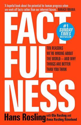 Factfulness: Ten Reasons We're Wrong About The World - And Why Things Are Better Than You Think (Paperback, English)