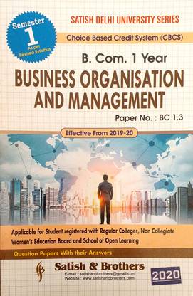 Satish Delhi University B Com 1st Year Business Organisation And Management (BOM) Semester 1 Paper No.1.3 Past Year Papers