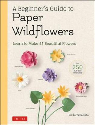 A Beginner's Guide to Paper Wildflowers