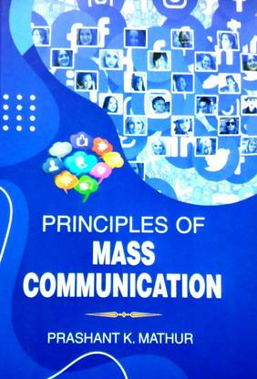 Principles of Mass Communication