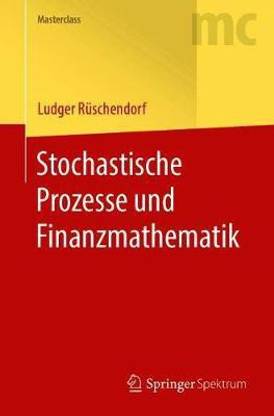Stochastische Prozesse und Finanzmathematik