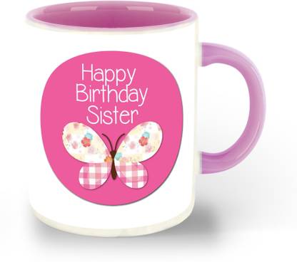 whats your kick Birthday, Happy Birthday Sister Printed Pink Inner Colour Ceramic Coffee- Gift for Sister, Gift for Sweet Sister, Best Gift, Unique Gifts (Multi 2) Ceramic Coffee Mug