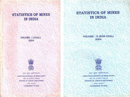 स्टैटिस्टिक्स ऑफ माइंस इन इंडिया वॉल्यूम 1 (कोल) एंड वॉल्यूम 2 (नॉन-कोल)