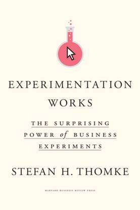 Experimentation Works