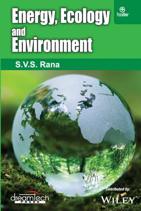 Energy, Ecology and Environment First Edition