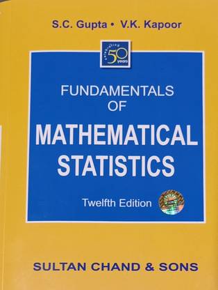 FUNDAMENTALS OF MATHEMATICAL STATISTICS
