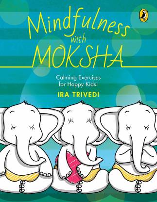 Mindfulness with Moksha