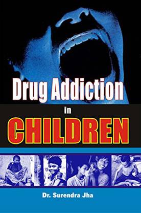 Drug Addication In Childern