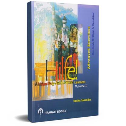 HILFE - A Unique Study Aid for German Learners - Volume 2 [Advanced Exercises in Reading, Writing and Speaking]