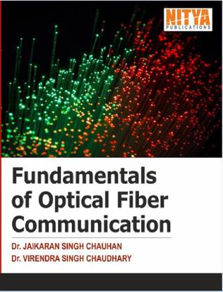 FUNDAMENTALS OF OPTICAL FIBER COMMUNICATION