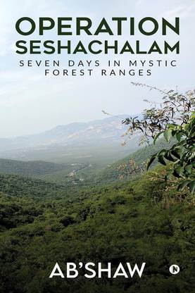 Operation Seshachalam  - Seven Days in Mystic Forest Ranges