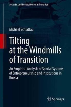 Tilting at the Windmills of Transition