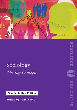 Sociology: The Key Concepts
