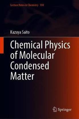 Chemical Physics of Molecular Condensed Matter