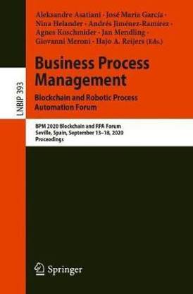Business Process Management: Blockchain and Robotic Process Automation Forum