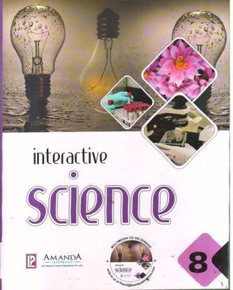 Interactive Science - Based on the Latest NCERT Syllabus - Class 8