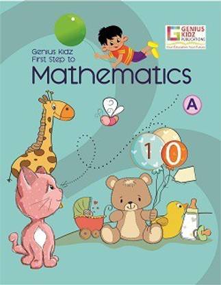 GENIUS KIDZ FIRST STEP TO MATHS-A