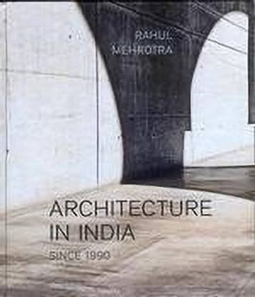 Architecture in India Since 1990