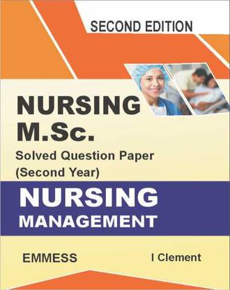 Nursing M.Sc. Solved Question Second Year - Nursing Management