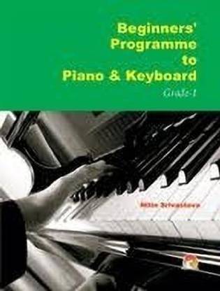 Beginners' Programme to Piano & Keyboard Grade-1  - piano keyboard book
