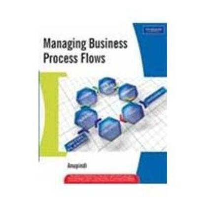 Managing Business Process Flows : Principles of Operations Management 2nd  Edition