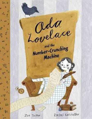 Ada Lovelace and the Number-Crunching Machine